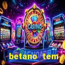 betano tem pagamento antecipado